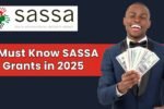 8 Must Know SASSA Grants in 2025