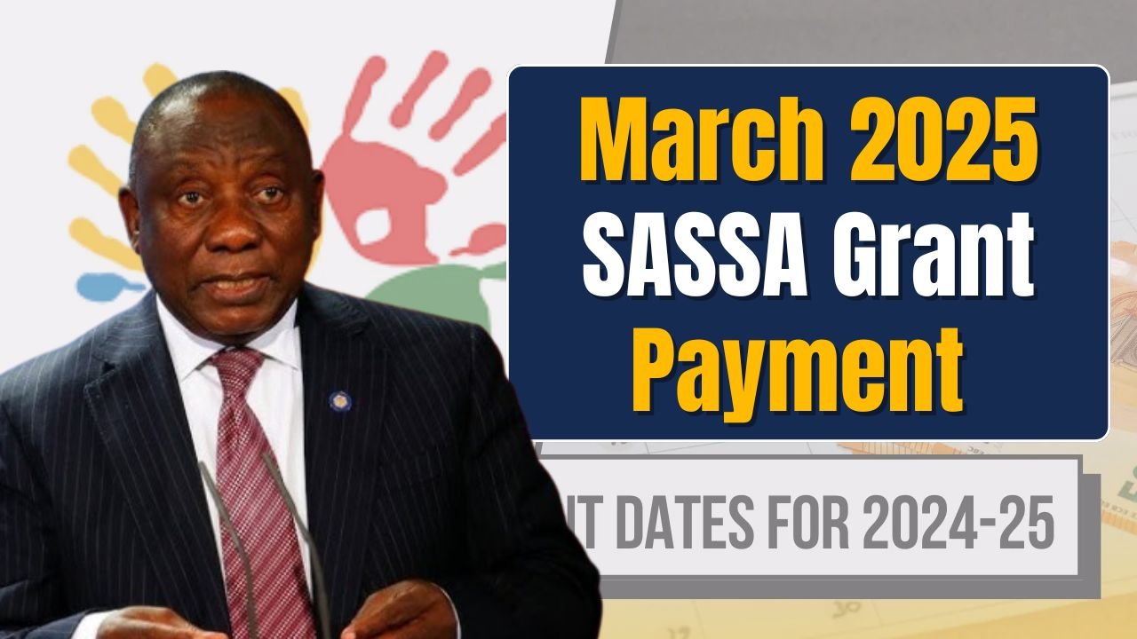 March 2025 SASSA Grant Payment