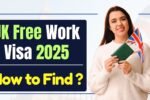 UK Free Work Visa 2025